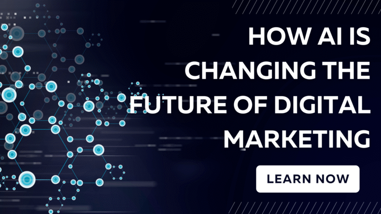 How AI Is Changing the Future of Digital Marketing