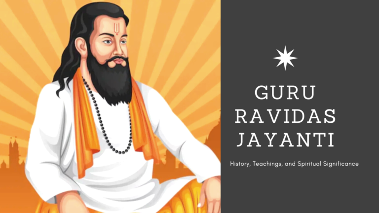 Guru Ravidas Jayanti: History, Teachings, and Spiritual Significance