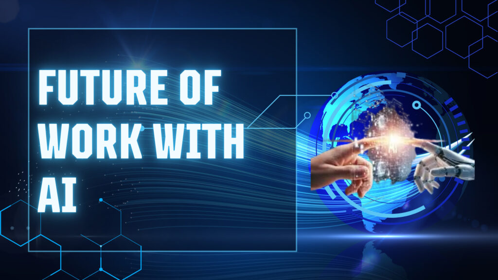 Future of Work with AI